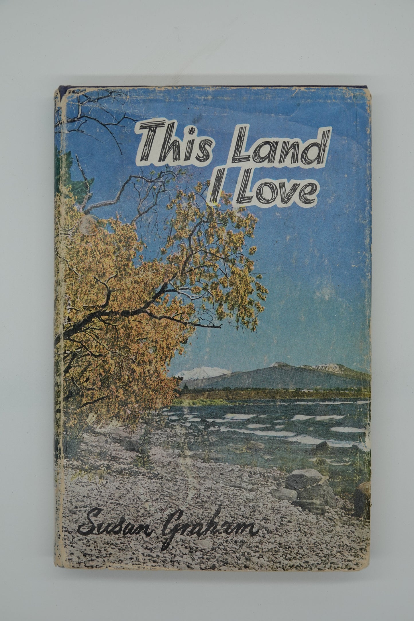 This Land I Love, signed and inscribed by the author