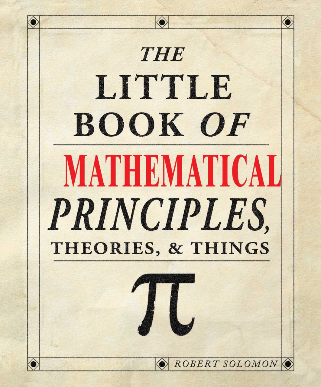 Little Book of Mathematical Principles