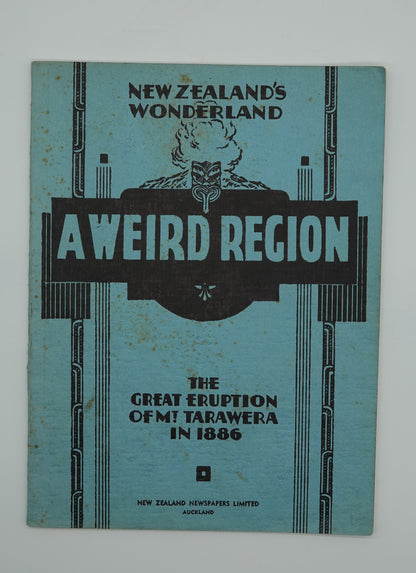 New Zealand's Wonderland - A Weird Region, The Great Eruption of Mt Tarawera in 1886