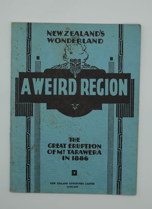 New Zealand's Wonderland - A Weird Region, The Great Eruption of Mt Tarawera in 1886