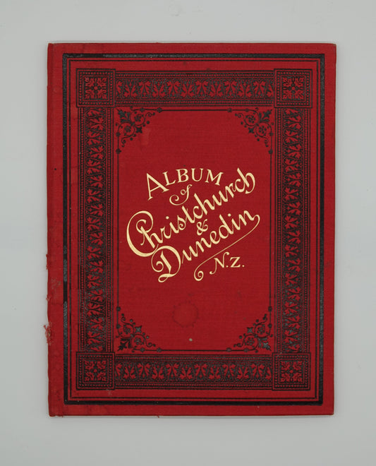 A real collectors item.....Album of Christchurch & Dunedin N.Z