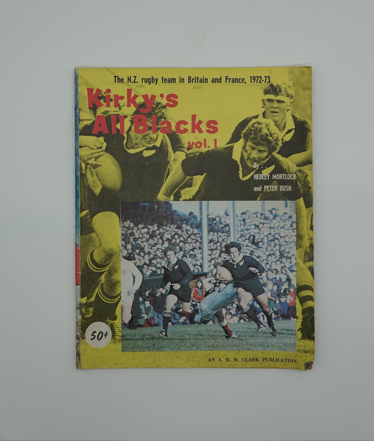 Scarce All Black rugby memorabilia... Kirky's All Blacks vol.1, 1973