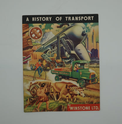 NZ Transport ephemera ... A History of Transport, by Winstone Ltd, 1954