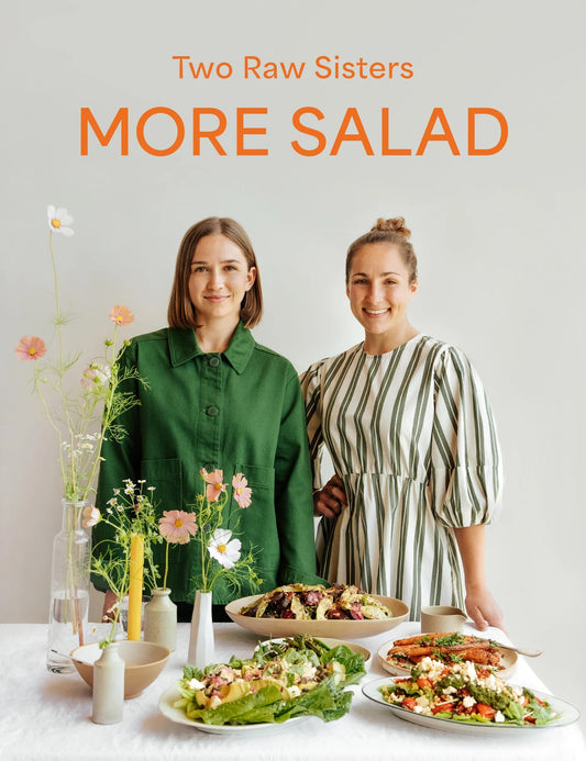 More Salad Two Raw Sisters