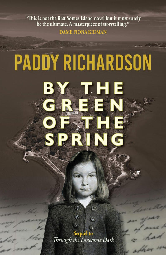 New NZ fiction.... By The Green of Spring by Paddy Richardson
