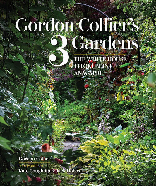 Gordon Collier's 3 Gardens is a stunning coffee table celebration of NZ gardening...