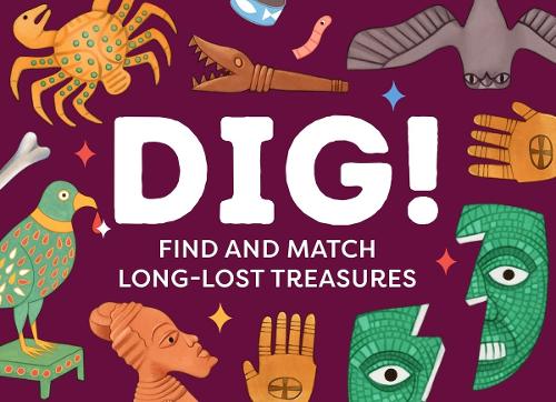 A game for the whole family of archaeologists! DIG!