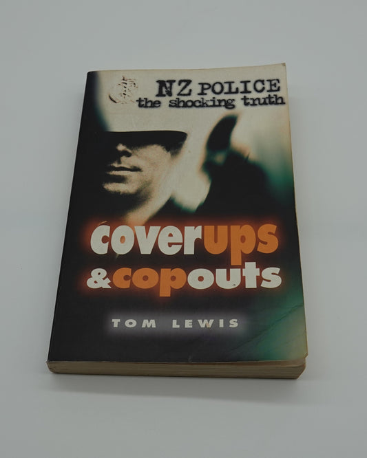 Coverups & Copouts by Tom Lewis