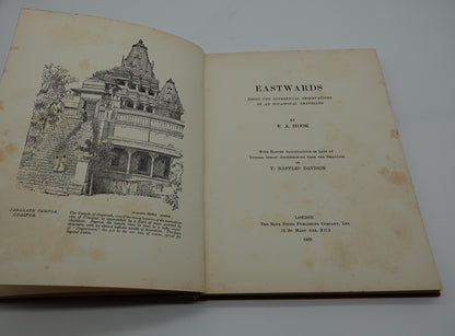 EASTWARDS by F.A Hook, a scarce travel biography from 1929