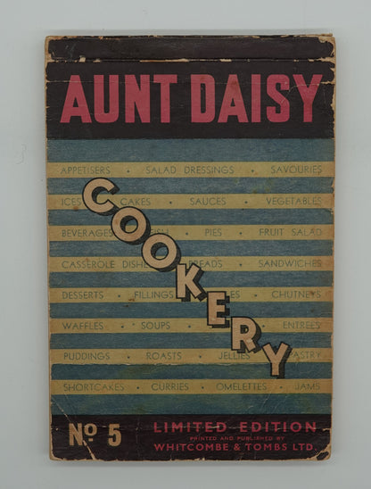 A rare copy of Aunt Daisy Cookery, No.5 Limited Edition, 1942