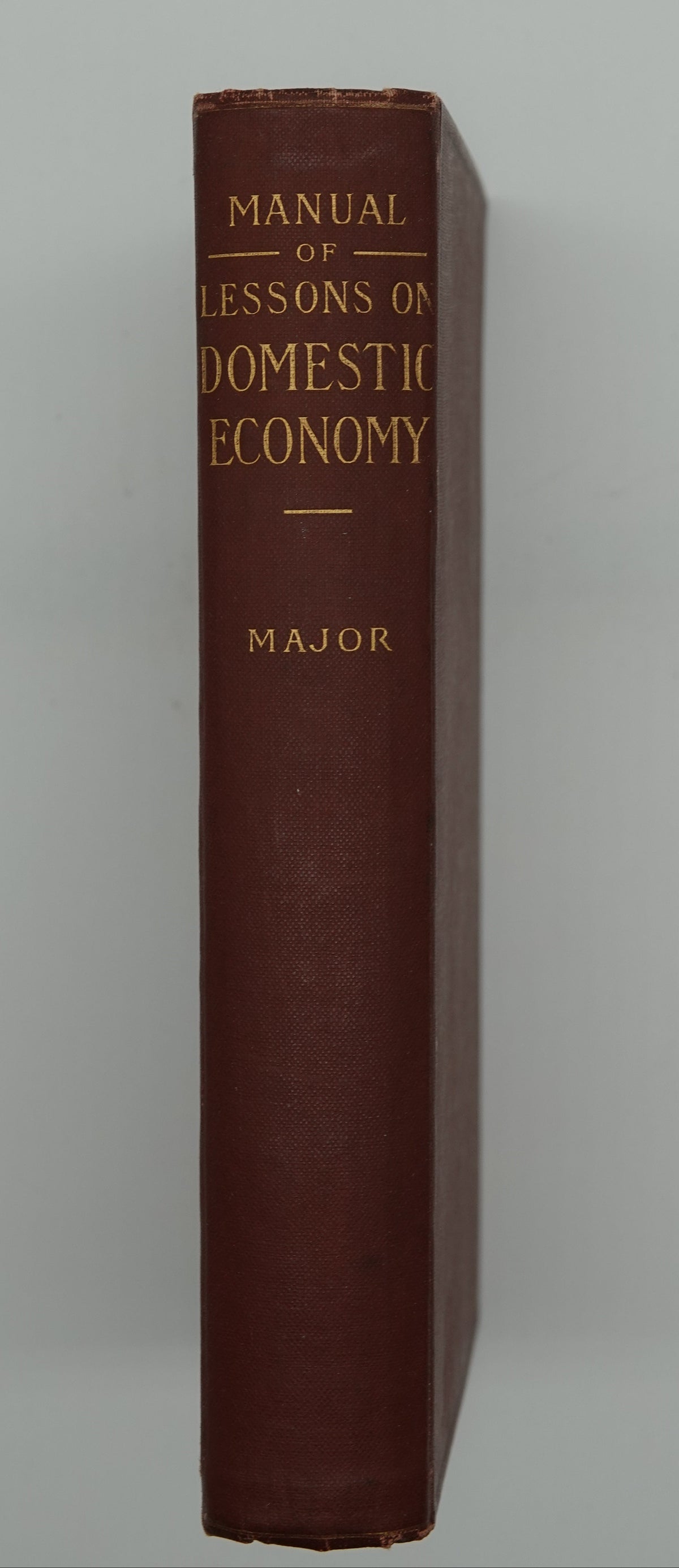 The Teachers Manual of Lessons on Domestic Economy, H Major,