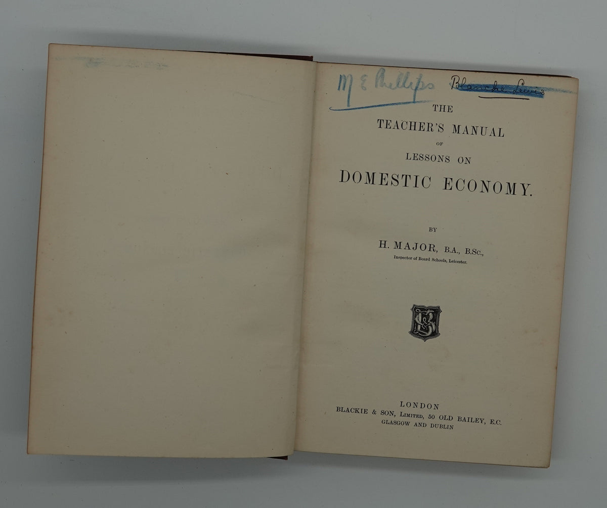 The Teachers Manual of Lessons on Domestic Economy, H Major,