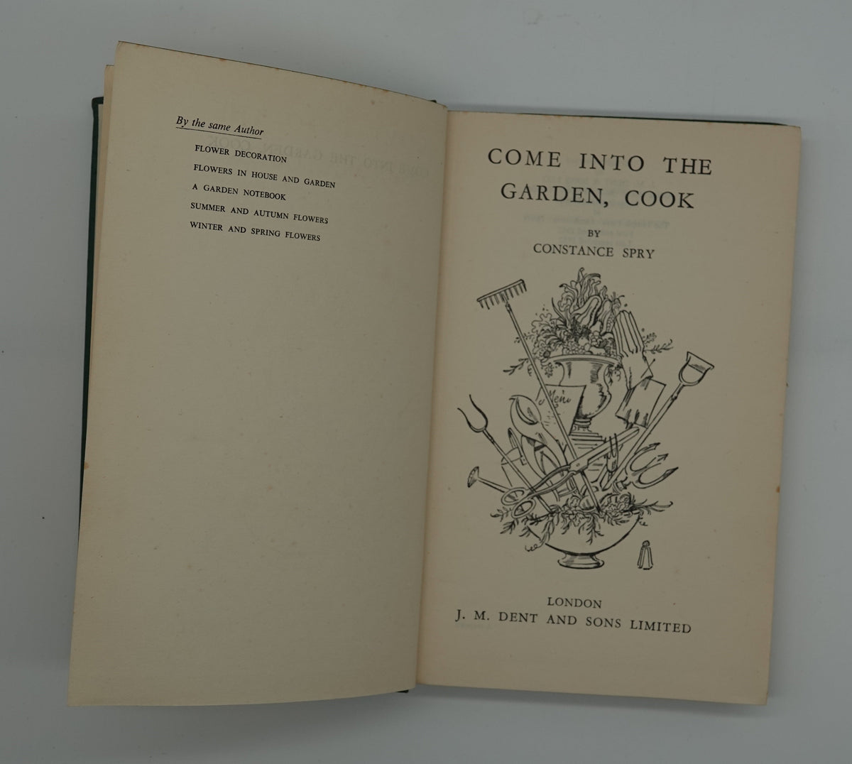 For the collector.... Come into the Garden, Cook. Constance Spry, published by J M Dent, 1952 edition.