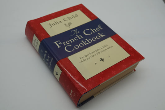 Julia Child The French Chef Cookbook
