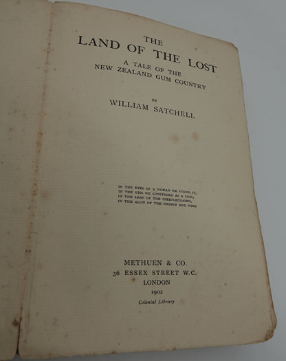 The Land of the Lost - A Tale Of The New Zealand Gum Country