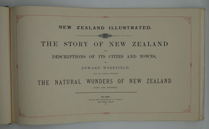 New Zealand Illustrated by Edward Wakefield - limited edition reprint from 1967