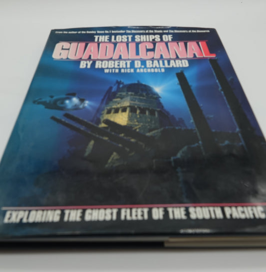 The Lost Ships of Guadalcanal