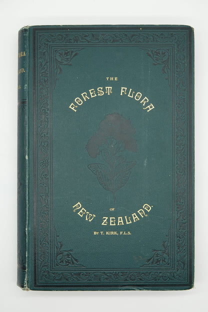 A magnificent large and rare book... The Forest Flora of New Zealand by T. Kirk, 1889