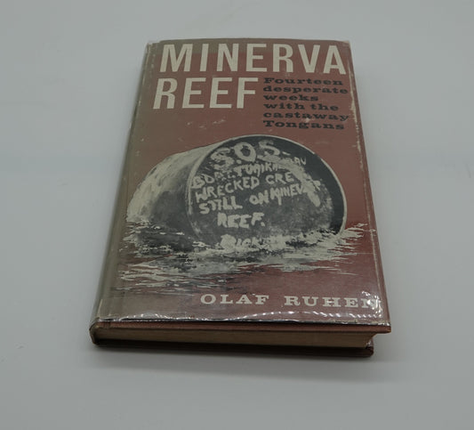 A shipwreck survivor story, signed by the author and crew themselves - Minerva Reef