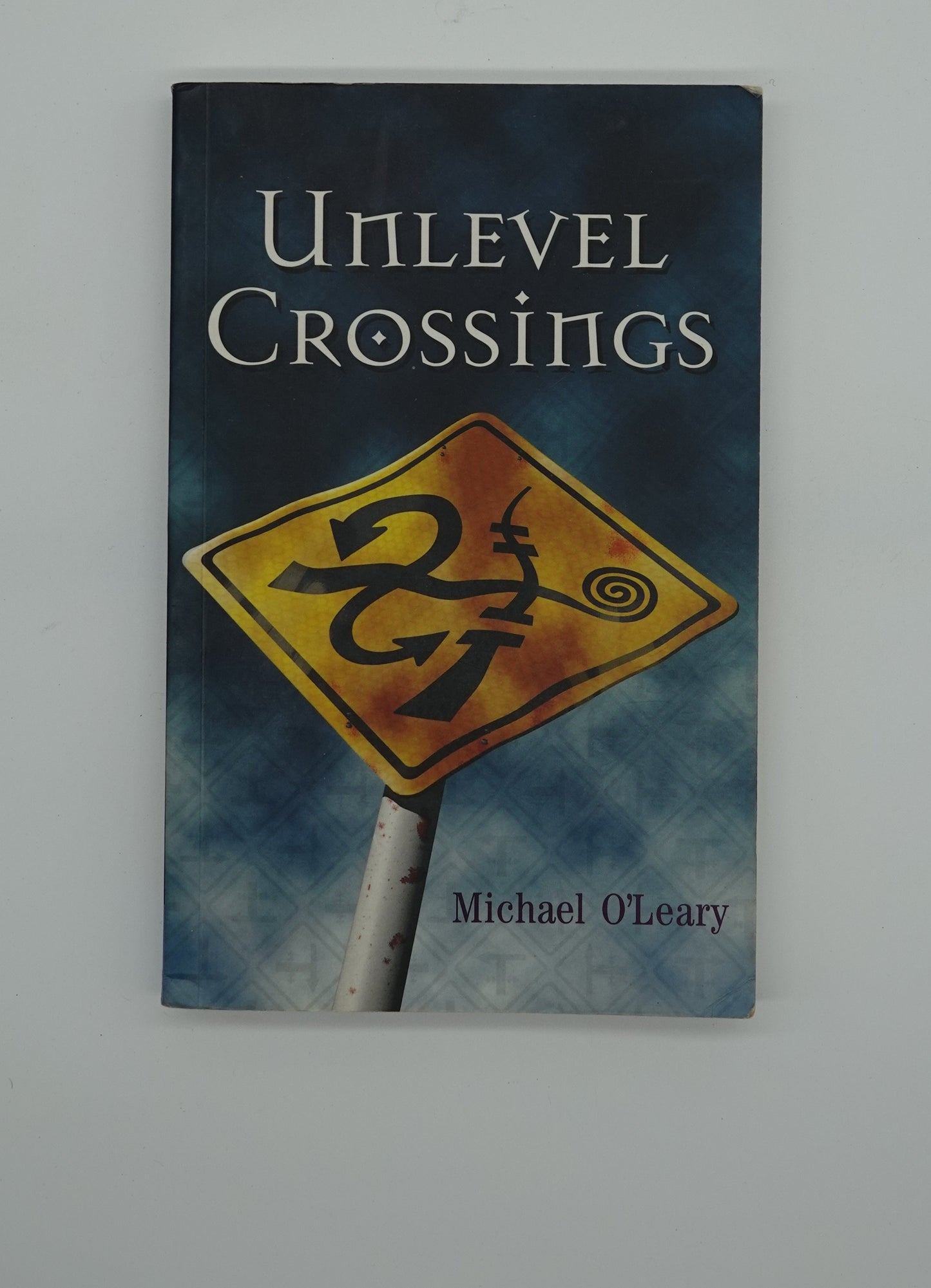 Unlevel Crossings, signed and inscribed first edition