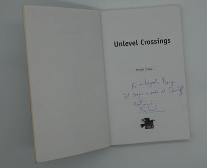 Unlevel Crossings, signed and inscribed first edition