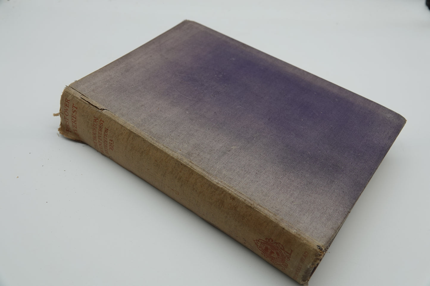 This is a fascinating scarce book - First Over Everest The Houston Mount Everest Expedition 1933