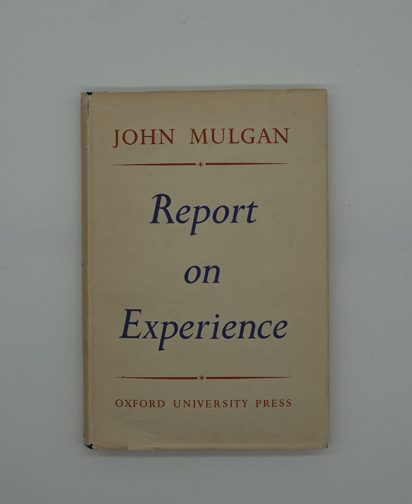 Report on Experience , first edition memoir from NZ author John Mulgan