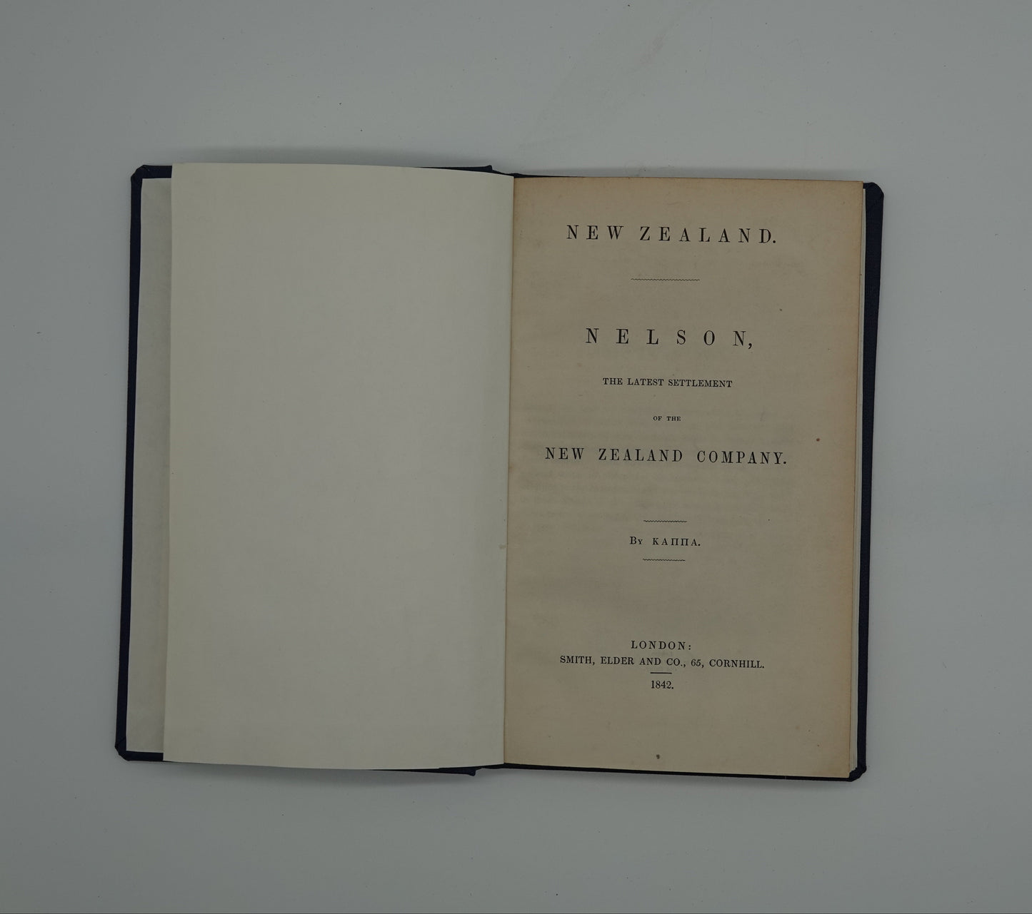 Important record of early European settlement - "New Zealand - Nelson The Latest Settlement of the New Zealand Company, by Kappa, 1842