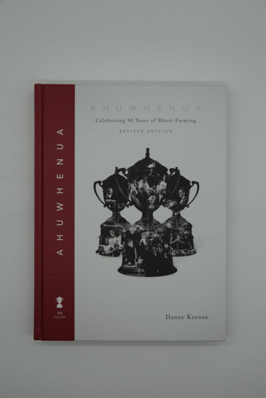 Ahuwhenua Celebrating 90 Years of Māori Farming