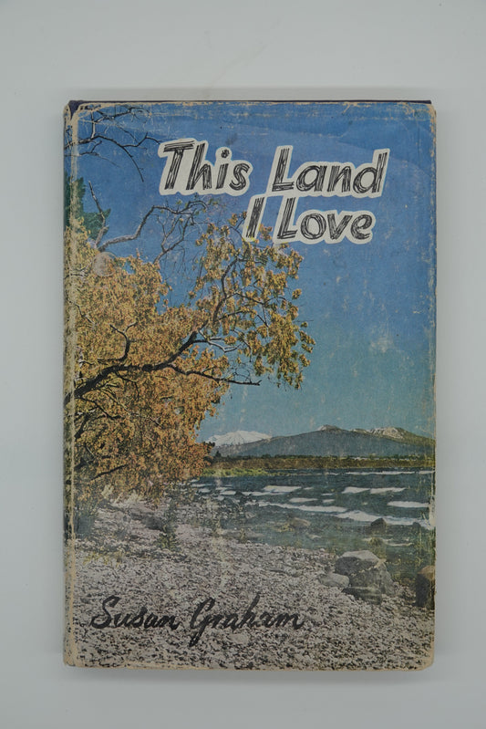 This Land I Love, signed and inscribed by the author