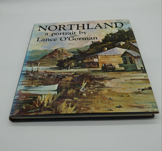 Signed first edition....Northland a portrait by Lance O'Gorman