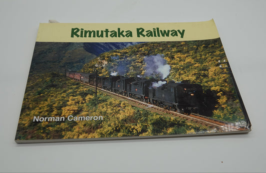 NZ Rail history.... Rimutaka Railway by Norman Cameron