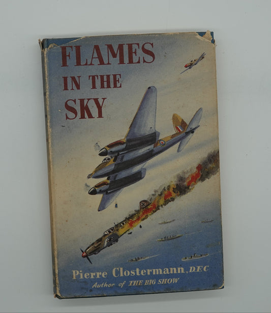 Flames in the Sky by Pierre Clostermann