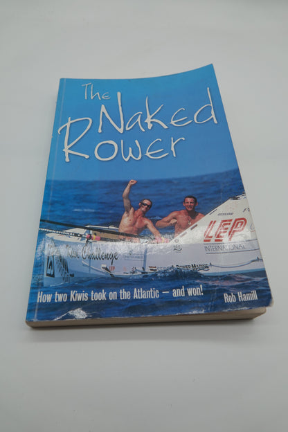 Signed and inscribed copy of The Naked Rower - Rob Hamill