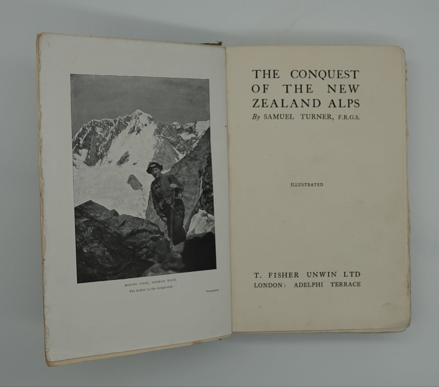 Scarce and collectible climbing literature... The Conquest of the New Zealand Alps	by Samuel Turner, 1922