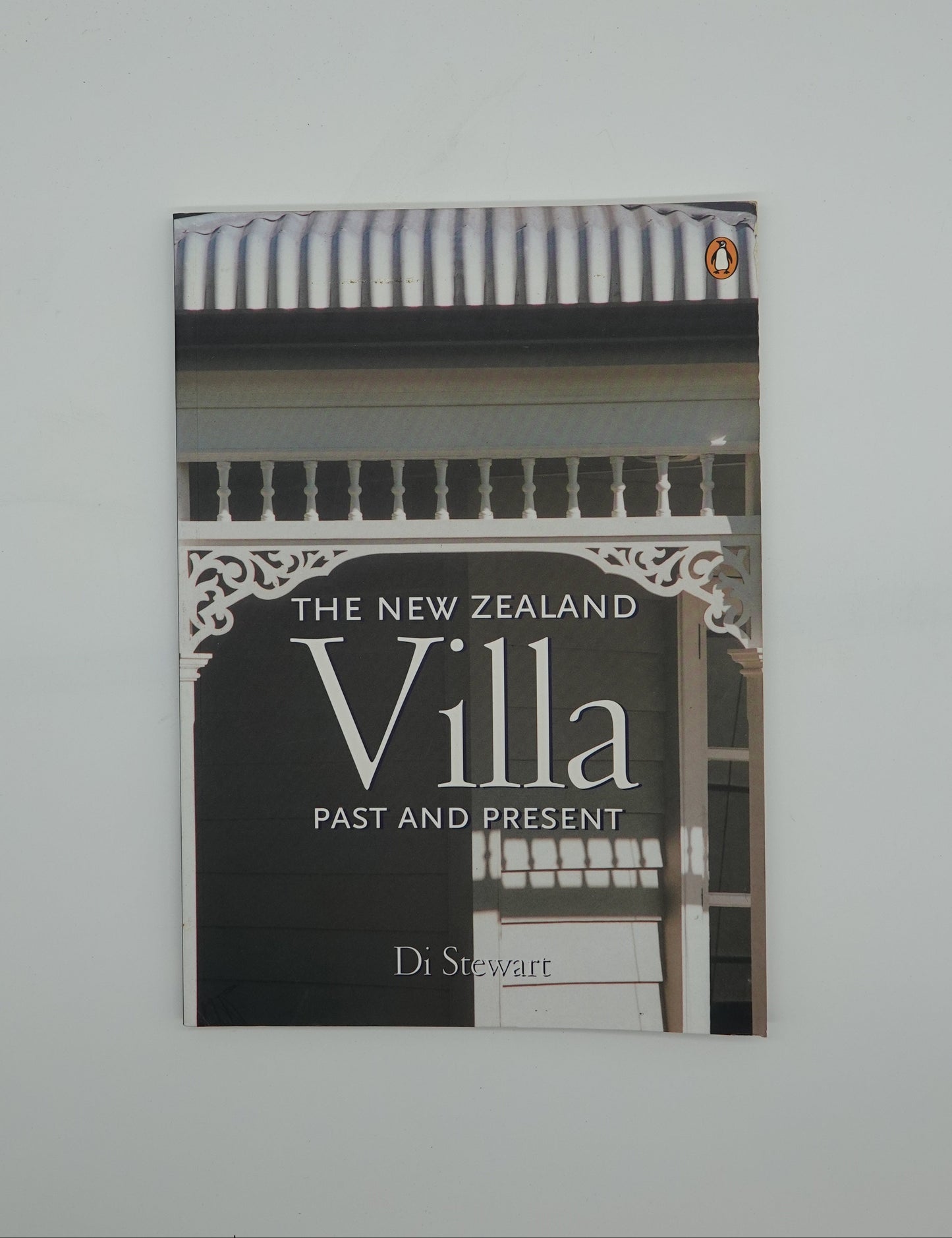 The New Zealand Villa Past and Present by Di Stewart