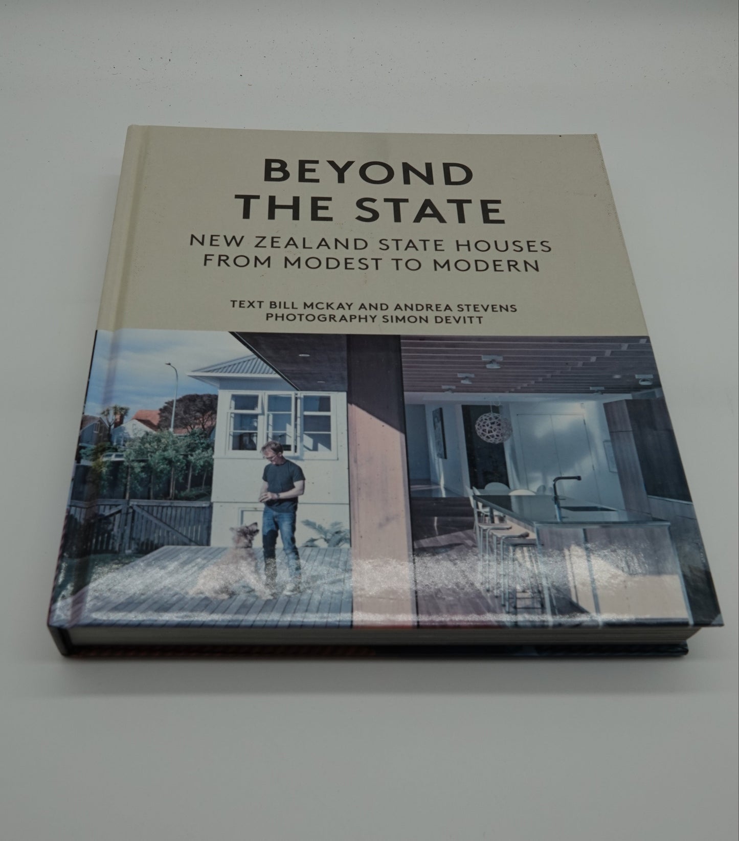 Beyond the State - New Zealand State Houses from modest to modern
