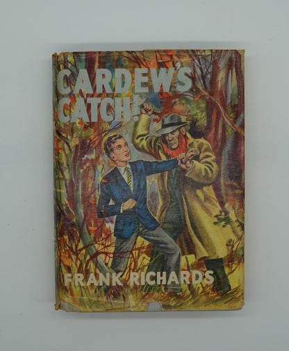 Cardew's Catch!	First edition, 1954	by Frank Richards