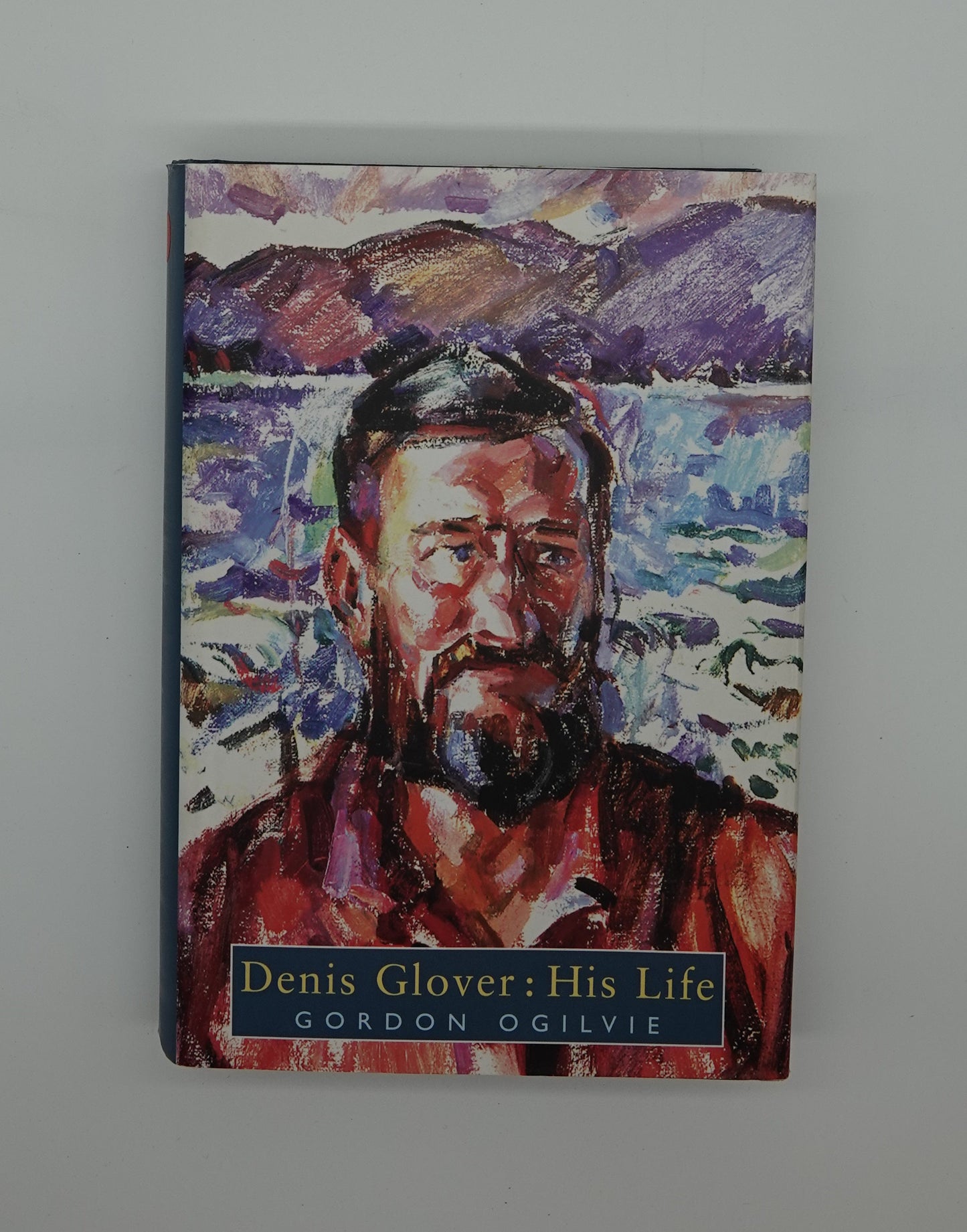 Denis Glover: His Life