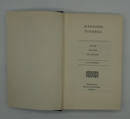Alexander Turnbull: His Life, His Circle, His Collections