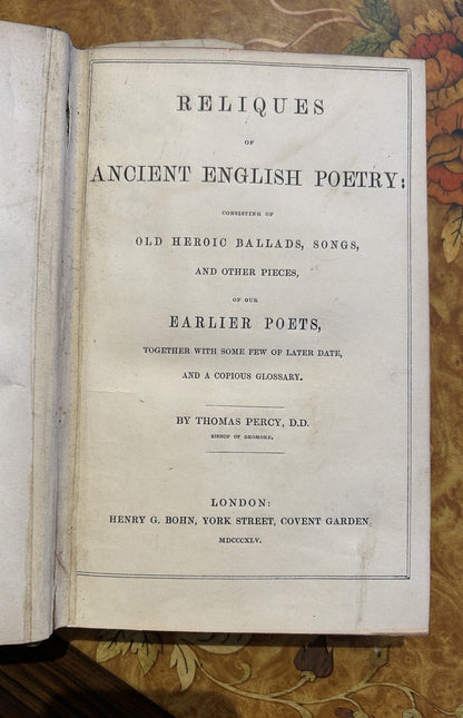 Reliques of Ancient English Poetry collected by Thomas Percy, Bishop of Dromore, 1855