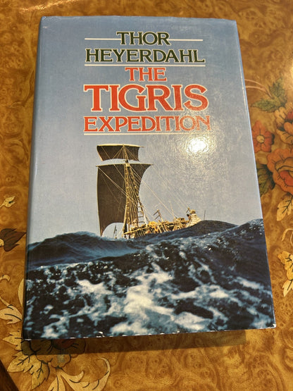 A signed first edition - Thor Heyerdahl The Tigris Expedition