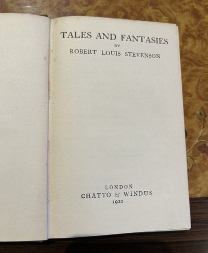 Tales and Fantasies by Robert Louis Stevenson, a lovely copy from 1920