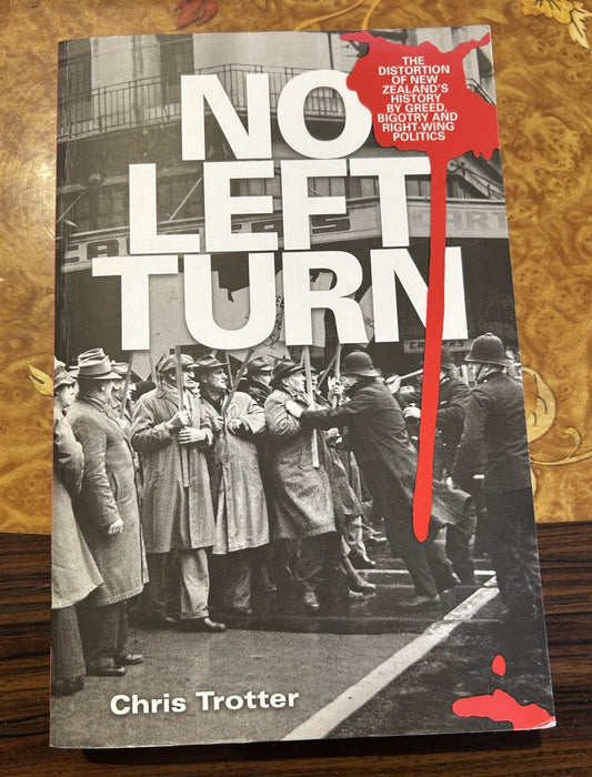 NO LEFT TURN by Chris Trotter