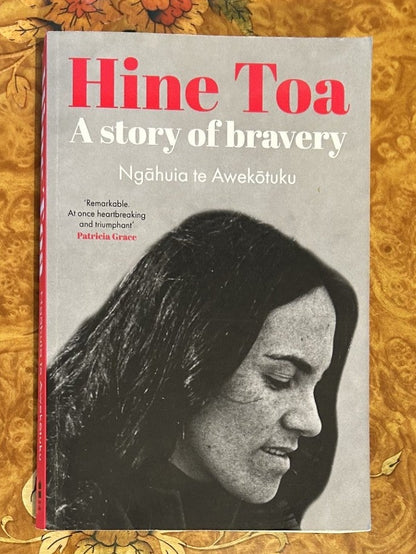 Hine Toa A story of bravery, signed and inscribed by the author Ngāhuia te Awekōtuku