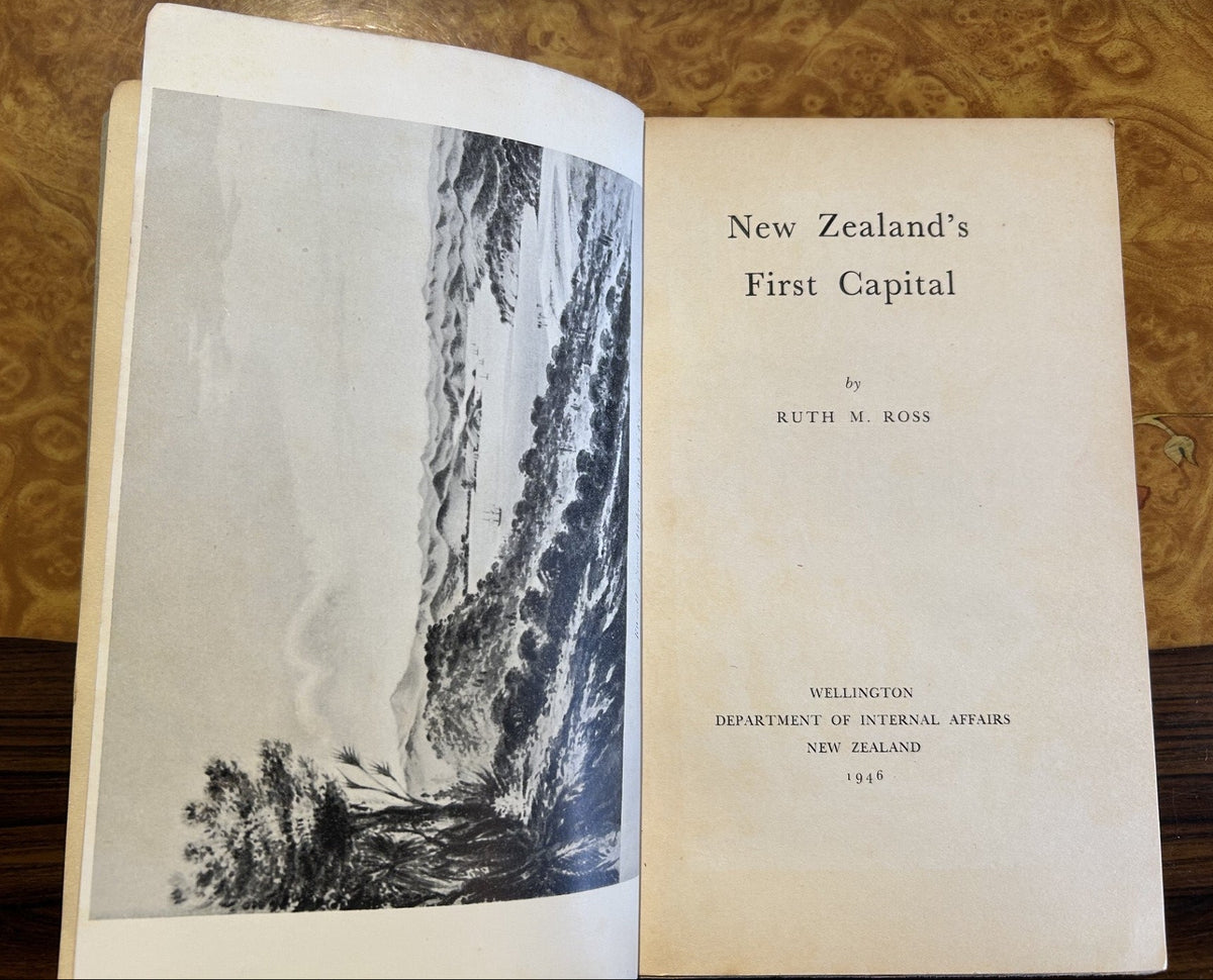 New Zealand's First Capital, Ruth M. Ross, first edition 1946