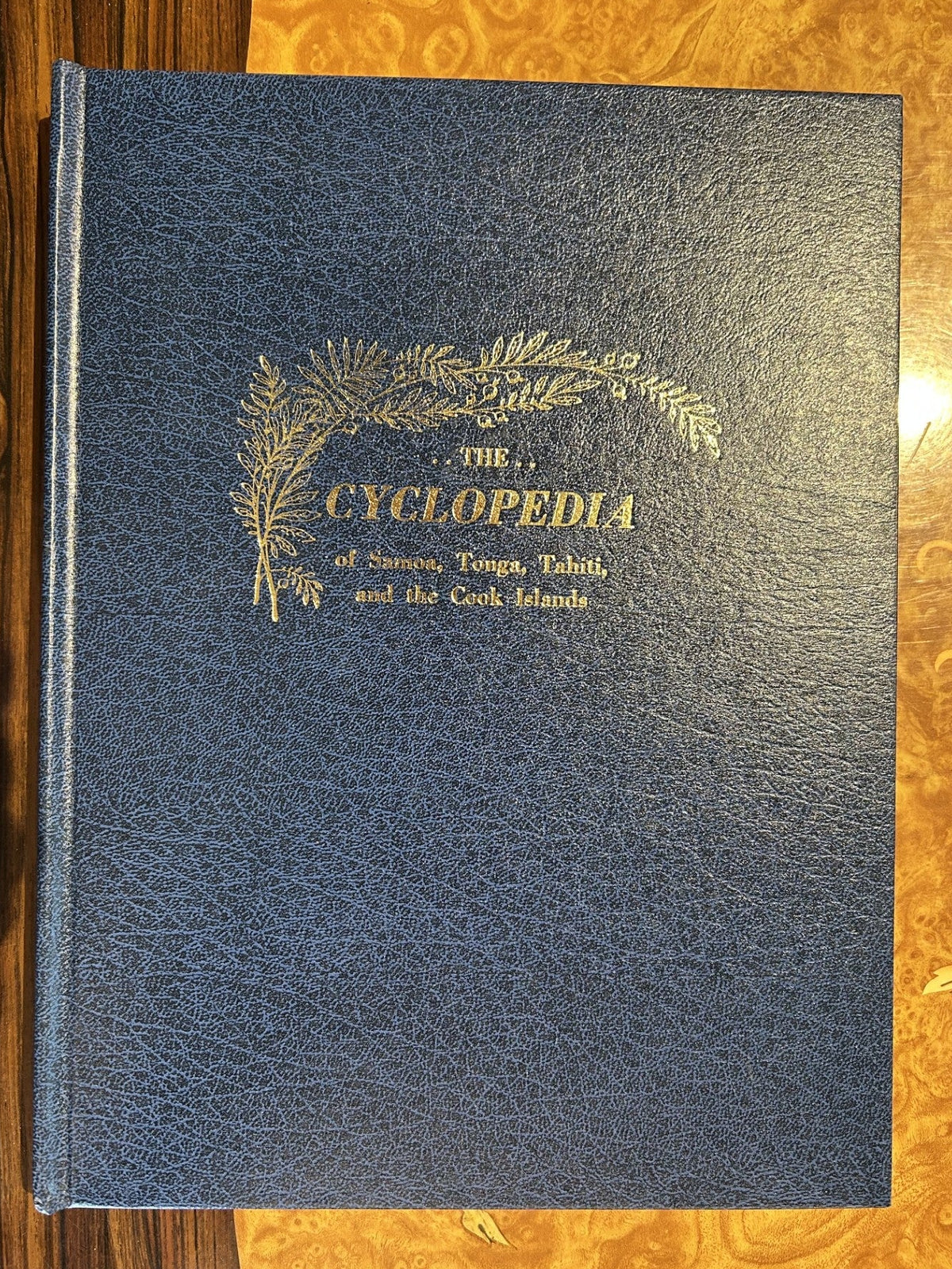 The Cyclopedia of Samoa, Tonga, Tahiti and the Cook Islands