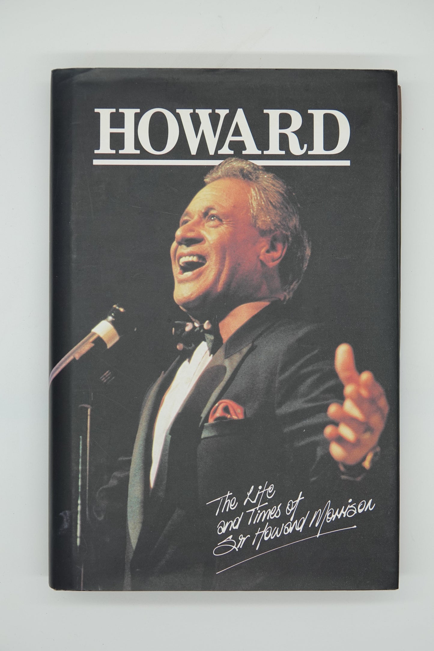 Howard - The Life and Times of Sir Howard Morrison