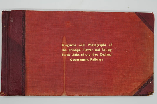 Diagrams and Photographs of the principal Power and Rolling Stock Units of the New Zealand Government Railways