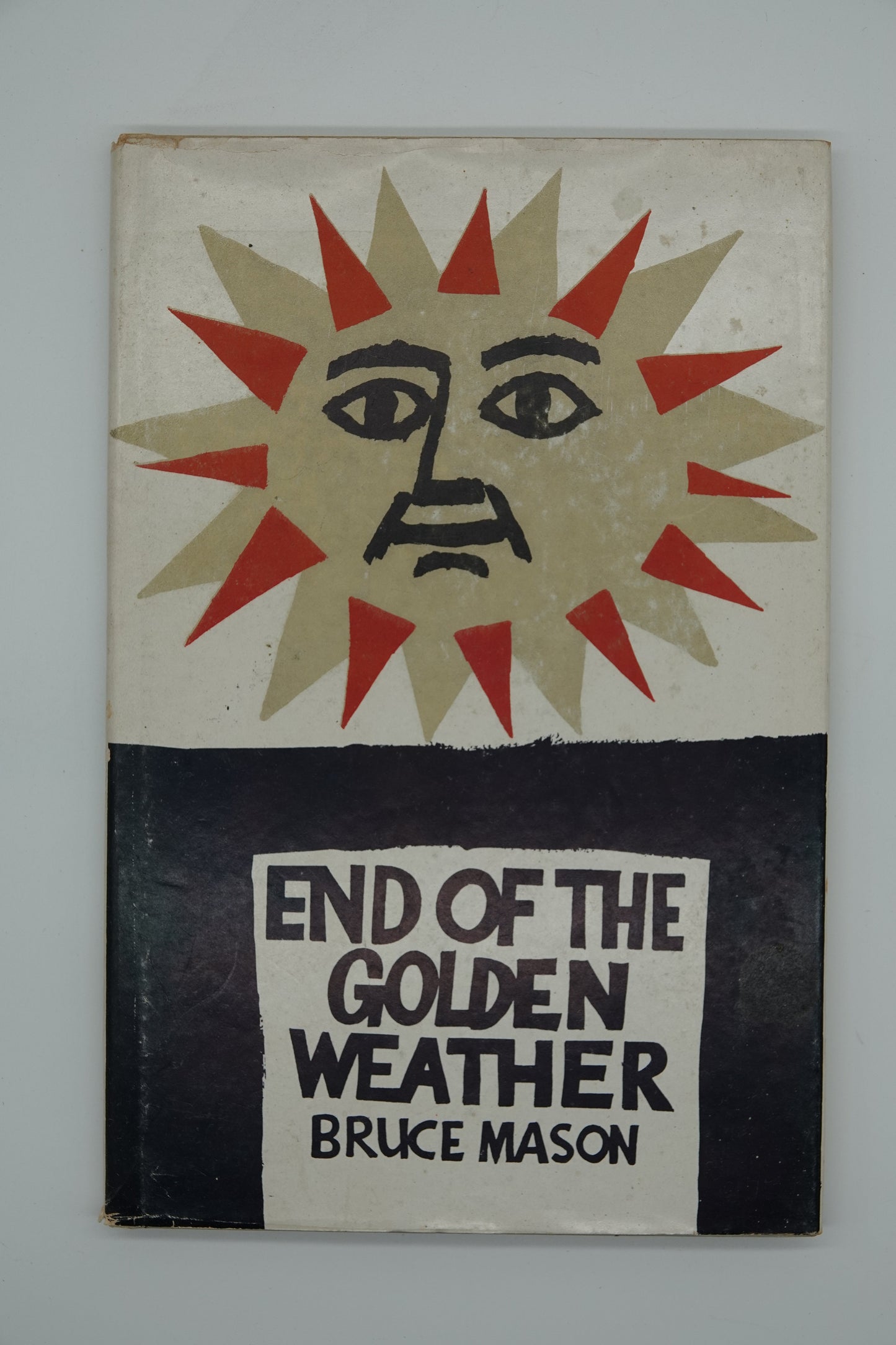 End of the Golden Weather - Bruce Mason